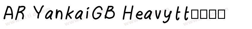 AR YankaiGB Heavytt字体转换